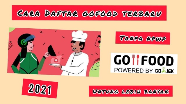 'CARA DAFTAR GOFOOD Terbaru 2021'