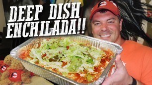 'Deep Dish Enchilada \"Chupacabra\" Mexican Food Challenge!!'