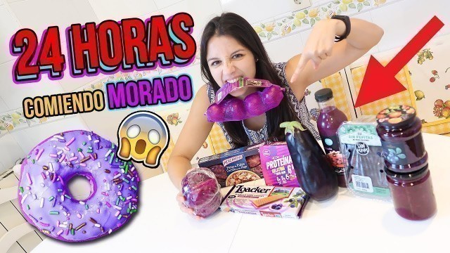 '24 horas comiendo MORADO | All Day Eating Purple Food Challenge | RETO NATALIA'