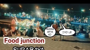 'BUSYETT .. food junction Surabaya mantap lur'