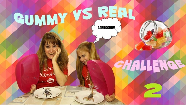 'GOMINOLAS vs REALIDAD Challenge | REAL vs GUMMY food con mi madre - Silvia Sánchez'