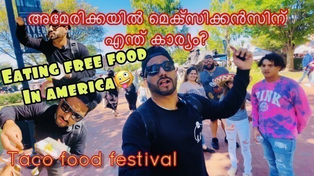 'Malayali exploring Mexican street food in America,Mexican food,insane taco festival,Malayalam vlog'