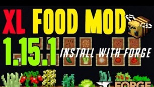 'XL FOOD MOD 1.15.1 minecraft - how to download & install Food mod 1.15.1 (with Forge on Windows)'