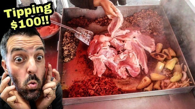 'EPIC Tacos - MEXICAN STREET FOOD - Tipping $100 Dollars For Them With Money Sent From SUBSCRIBERS!!!'