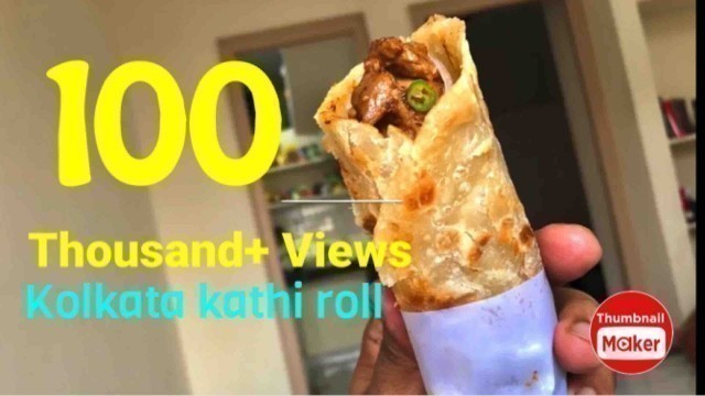 'Chicken roll recipe, Nizam\'s style—Kolkata street food Chicken Roll simplified'