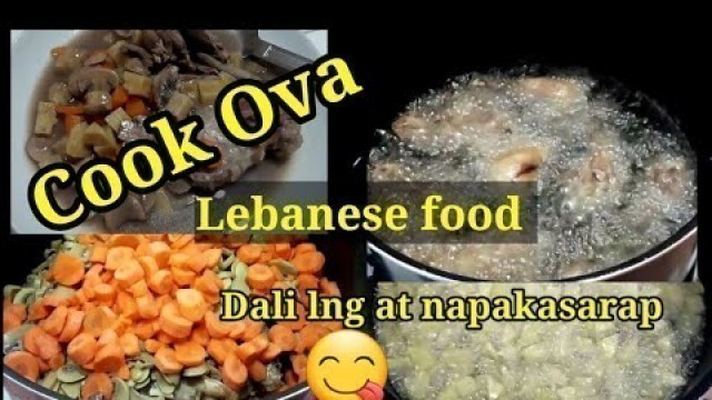 'Cooking Lebanese food/Cook Ova, dali lng mayron kau nito sa bahay,#buhayofw'