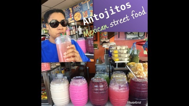 'Agua Fresca and Antojitos Mexican Street Food'