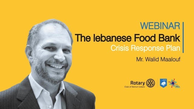 'RotarX S1E5 - The Lebanese Food Bank: Crisis Response Plan with Walid Maalouf'