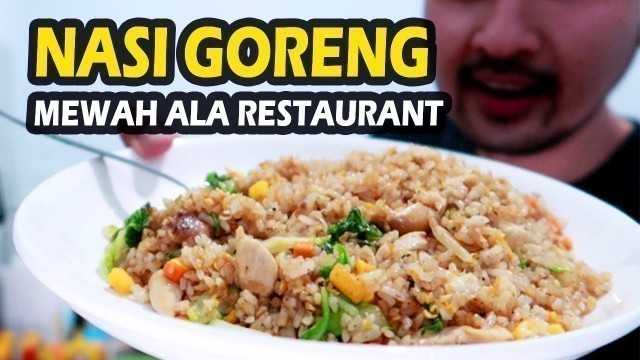 'RAHASIA NASI GORENG MEWAH ALA RESTO CHINESE FOOD'