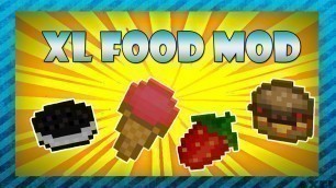 'MINECRAFT MODS | NUEVAS COMIDAS EN MINECRAFT | MODS DE MINECRAFT | XL FOOD MOD 1.8 - 1.15.2'