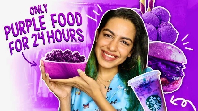 'I ONLY ate PURPLE food for 24 HOURS | Sharkshe'