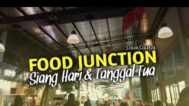 'FOOD JUNCTION Surabaya | wisata kuliner sambil foto-foto cantik'