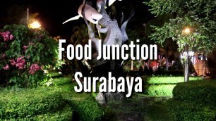 'Wisata Surabaya - Food Junction'