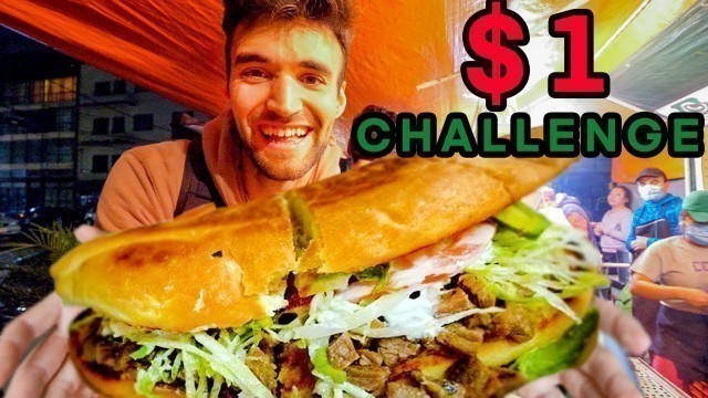 'The Ultimate MEXICAN $1 STREET FOOD TOUR!'