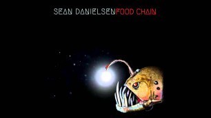 'Sean Danielsen - Food chain'