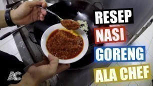 'BONGKAR RESEP NASI GORENG ALA CHEF HOTEL'