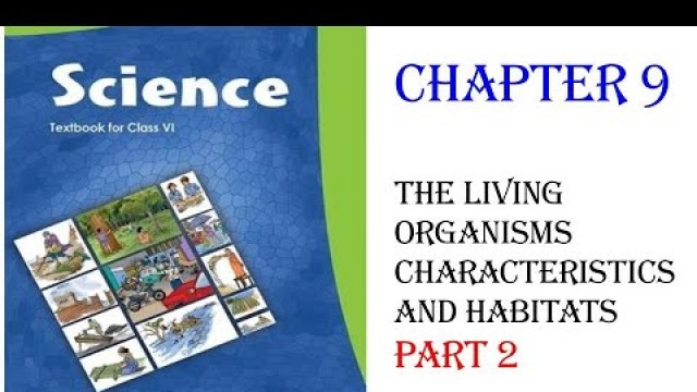 '6th Science NCERT in tamil Chapter 9 The Living Organisms Characteristics and Habitats Part 2'