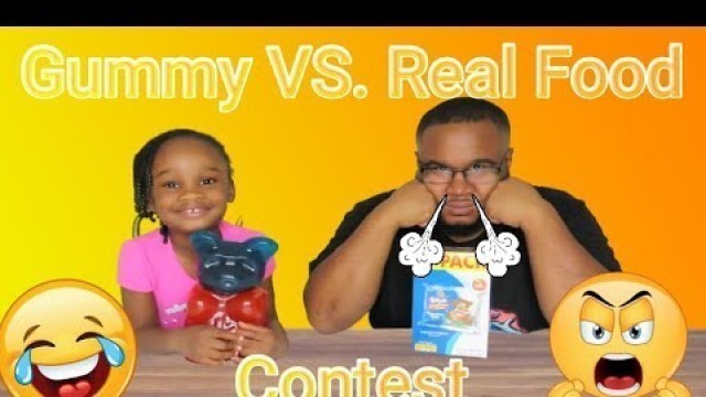 'Gummy Vs Real Food Contest'