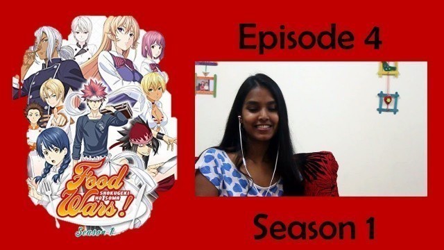 'Food Wars - Season 1 Episode 4 REACTION'