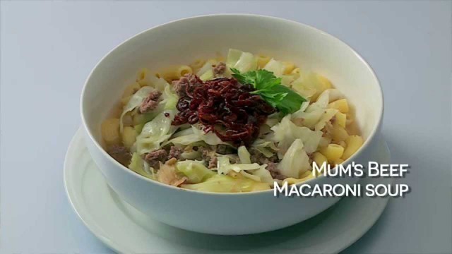 'Mum\'s Beef Macaroni Soup | Food Flip | Food Network Asia'