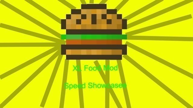 'XL Food Mod ~ Speed Mod Showcase ~ This Minecraft Mod Adds So Many Different Foods!!'