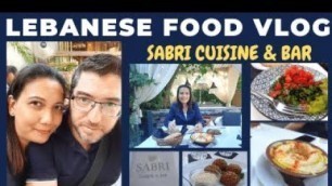 'Lebanese Food Vlog in Athens Sabri Cuisine & Bar#foodvlog#nedzkicenizal'