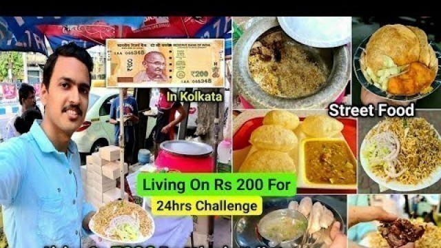 'Living on Rs 200 For 24 HOURS Challenge in Kolkata