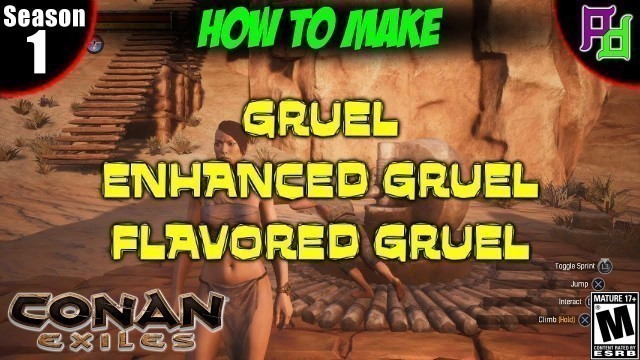 'Conan Exiles How to Make Gruel, Enhanced Gruel, Flavored Gruel on PS4'