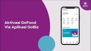 'Tutorial Aktivasi GoFood Melalui Aplikasi GoBiz'