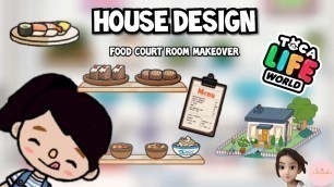 'House Design | Toca life world | Food court room makeover'