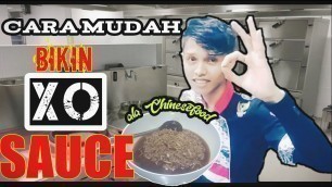 '⚫Cara mudah bikin XO SAUCE || Rahasia Chinesefood || Bumbu ternikmat || Chinese timbangan'