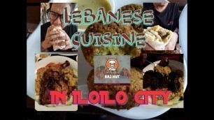 'ILO-ILO CITY | LEBANESE FOOD | CUISINE | FOODCHA ROADTRIP'