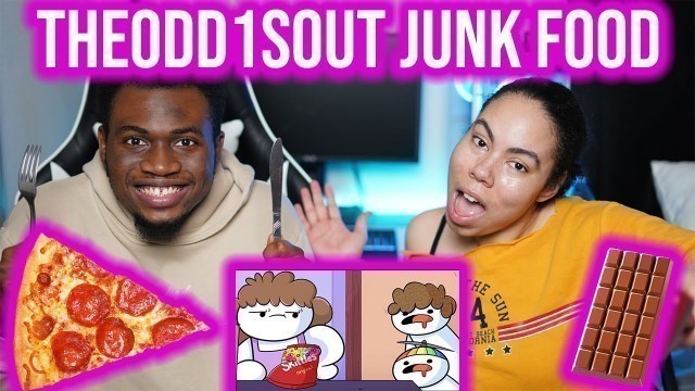 'TheOdd1sOut Junk Food - Reaction !!'